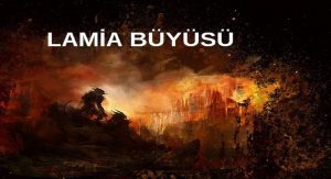 Lamia Büyüsü