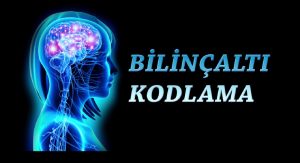 Bilinçaltı Kodlama